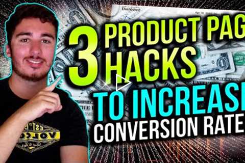 3 Product Page Hacks (Tips & Tricks) To Increase Your Conversion Rate (Shopify Dropshipping)