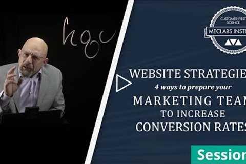 #9 Website Strategies: 4 ways to prepare your marketing team to increase conversion rates