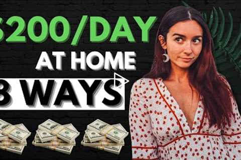 8 Ways to Make Money Online (how to earn $200/day at home!) | 2022