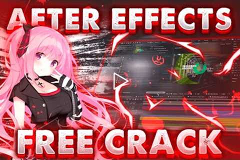 🔥ADOBE AFTER EFFECTS 2022 | FREE CRACK🔥