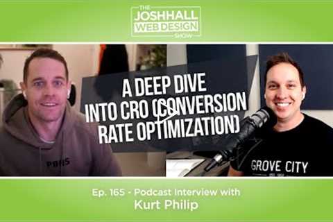 A Deep Dive into CRO (Conversion Rate Optimization) With Kurt Philip