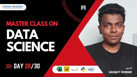 Data Science Master Class - Day  28 /30 - A P Sanjay Kumar