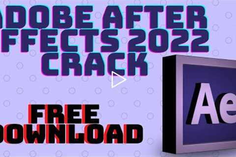 ADOBE AFTER EFFECTS CRACK | DOWNLOAD AFTER EFFECTS FULL VERSION TUTORIAL | NEW VERSION