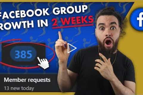 How To Grow A Facebook Group From Scratch Fast In 2022 (2 Weeks Or Less) 6 Step System To Make Money