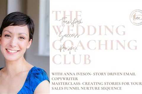 ANNA IVESON TRAINING- STORYTELLING FOR YOUR NURTURE SEQUENCE