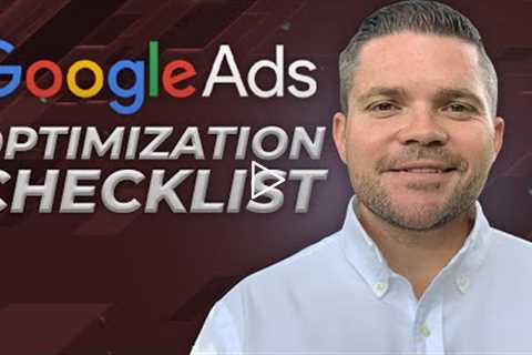 Google Ads Optimization Checklist