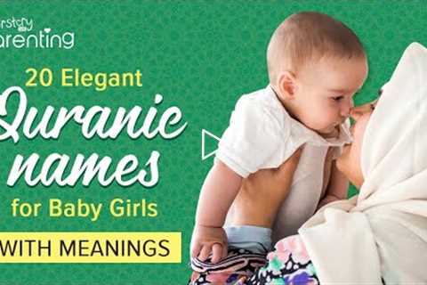 20 Beautiful Quranic Baby Girl Names with Meanings