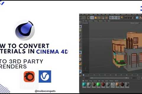 How To Convert Cinema 4D Materials(Scene) Into Corona/V-Ray Render