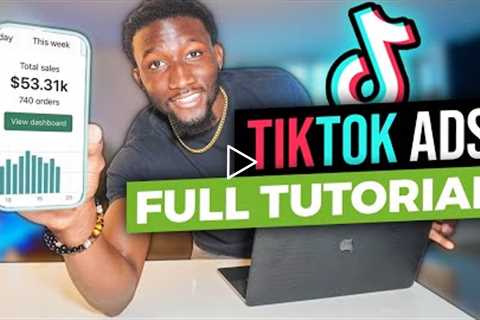 TikTok Ads Dropshipping Tutorial 2022