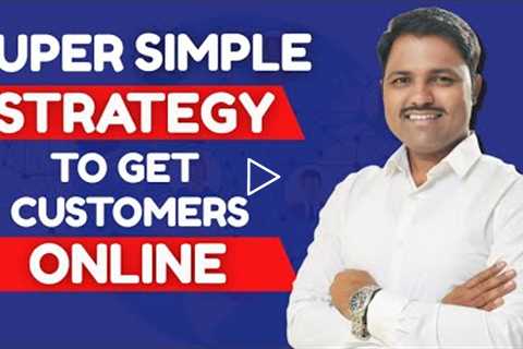 Super Simple Strategy To Get Your First 10s and 100s Of Customers Online | Datta Tule