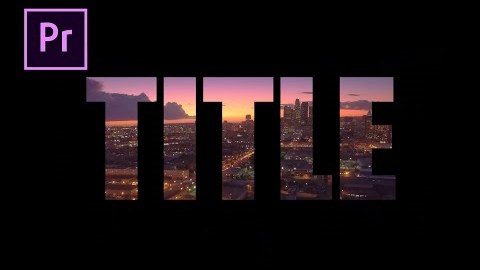 How to add VIDEO inside TEXT in ADOBE PREMIERE PRO (as seen in the 1917 trailer)