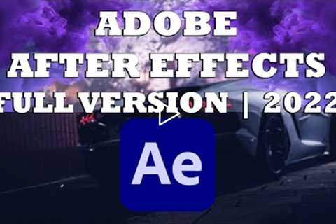 Adobe After Effects 2022 Crack | After Effects Crack & Full Version | Free Download