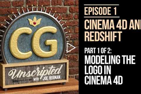 CG Unscripted Ep. 1, Part 1: Cinema 4D and Redshift - Tutorial - Modeling the Logo