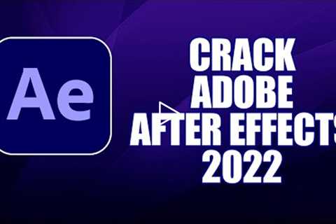 CRACK AFTER EFFECTS | DOWNLOAD AFTER EFFECTS | FREE AE 2022