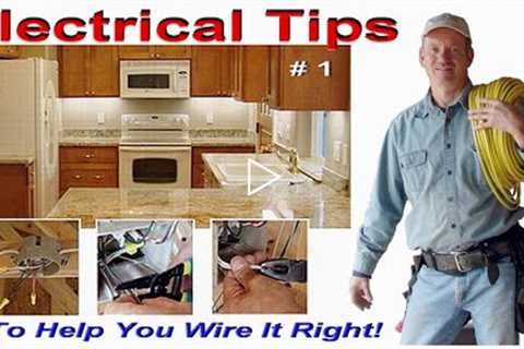 Electrical Wiring Tips for Home Electrical Wiring Projects - Vol 1