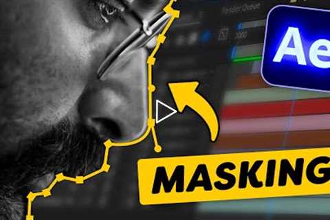 COMPLETE Beginners Guide to MASKING (After Effects)