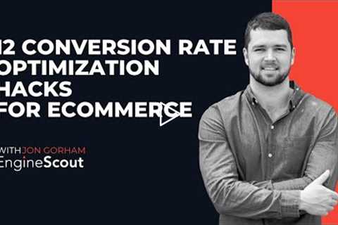 12 High Impact Conversion Rate Optimization (CRO) Tips For Ecommerce Stores - Engine Scout