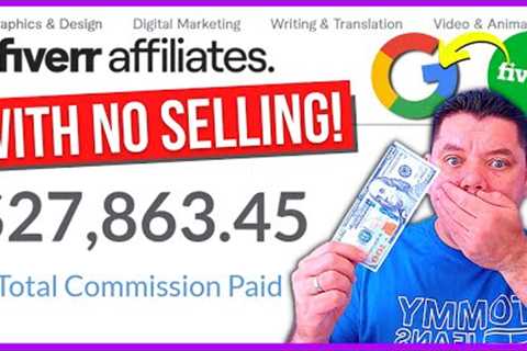 How To Make Money On Fiverr With Affiliate Marketing & Google For FREE