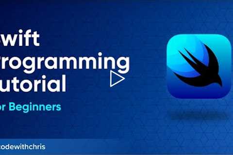 Swift Programming Tutorial for Beginners (Full Tutorial)