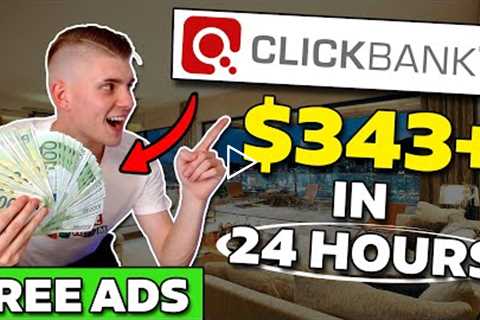 Run FREE ADS Now To Generate $343.75+ In 24 Hours! (Simple ClickBank Affiliate Marketing Method)