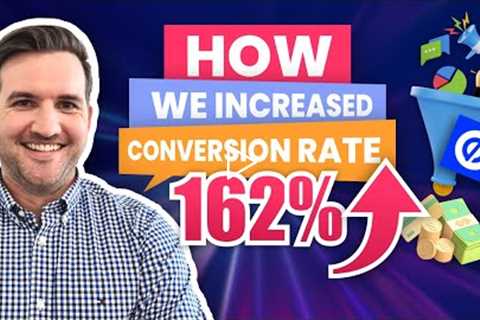 How We Increased Conversion Rate 162%