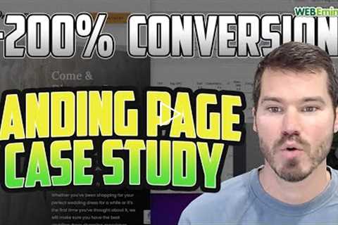 Landing Page Case Study in Google Ads | +200% Conversions | See Real Landing Page Improvements