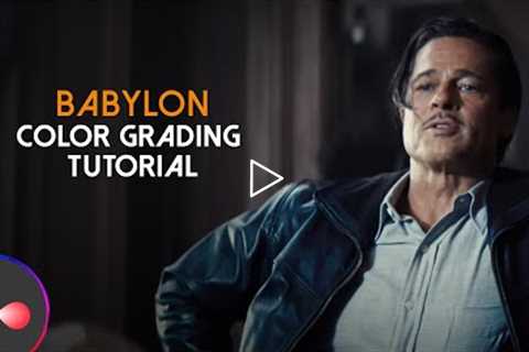 Advanced Techniques To Get The Movie 'BABYLON' Look | Davinci Resolve Tutorial
