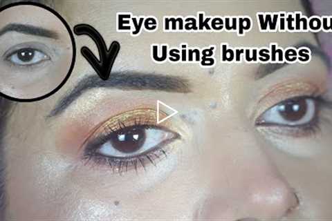 Eye Makeup Tutorial Without Using Brushes #makeuptutorial #hoodedeye #beginnersmakeup