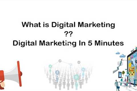 Digital Marketing In 5 Minutes | What Is Digital Marketing? | Learn Digital Marketing