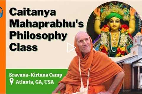 Caitanya Mahaprabhu's Philosophy Class | CC 2.10.108-109 | Atlanta Philosophical Camp