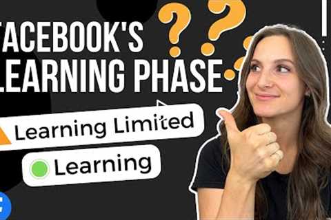 All About The Facebook Ad Learning Phase