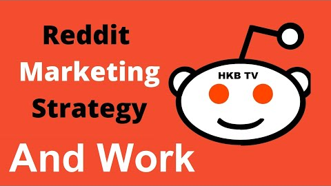 Reddit New Marketing Strategy 2022 #SKILLYTASK by HKB TV
