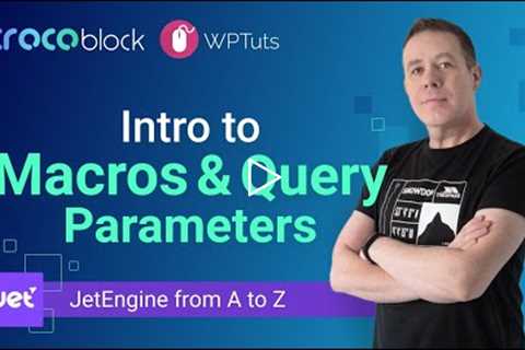 How to adjust related posts using macros and query parameters | JetEngine from A to Z course