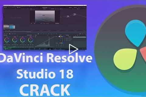 Davinci Resolve 18 Crack / Davinci Resolve Free Unlock and Installer /Davinci Resolve Free