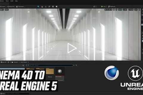 Cinema 4D to Unreal Engine 5