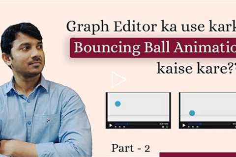 Bouncing Ball Animation using Graph Editor | Part -2 | Adobe After Effects Tutorial