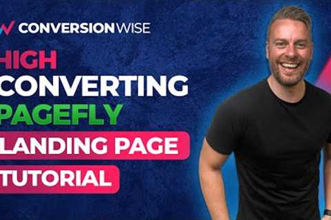 PageFly Tutorial 2022: How to Build a High Converting PageFly Page