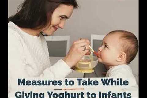 When Can Your Baby Eat Yogurt?