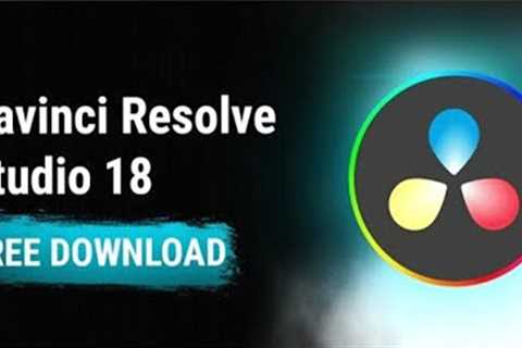 [|]Davinci 18 Download / Davinci Resolve 18 Key / Davinci Resolve 18 Tutorial / Free Download