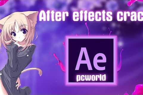 Adobe After Effects Crack | Free Download | After Effects Crack Full Version 2022 by PC World