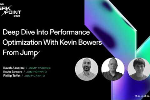 Breakpoint 2022 : Deep Dive Into Performance Optimization WIth Kevin Bowers From Jump