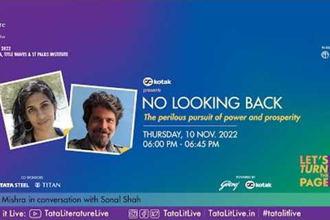 No Looking Back | Pankaj Mishra & Sonal Shah