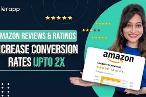 10 Foolproof Ways to Enhance Amazon Product Reviews and Ratings