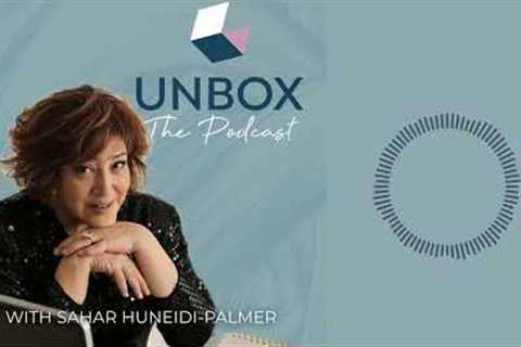 Unbox The Podcast: Live Your Best Life with Sahar - Unbox Group Life Mentoring #5