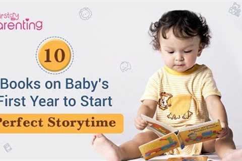 10 Books on Baby’s First Year to Start Perfect Story-time