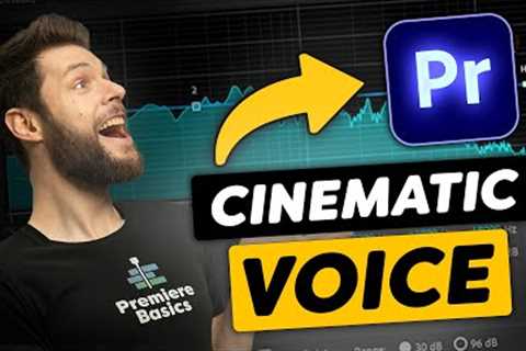 How To Make Your VOICE Sound CINEMATIC (Premiere Pro)