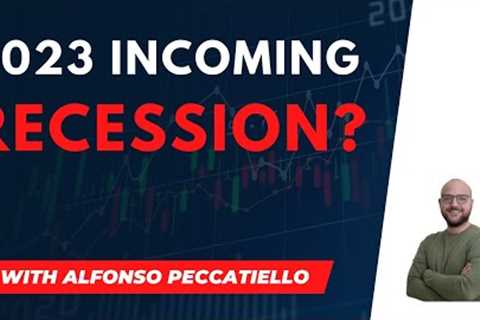 The 2023 Recession! - Are Markets at Risk