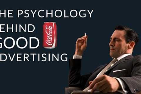 The Psychology Behind Good Advertising