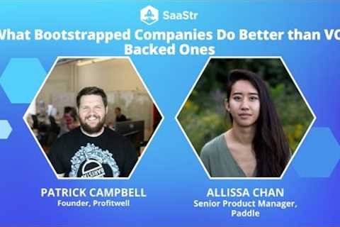 What Bootstrapped Companies Do Better than VC Backed Ones with Paddle Sr. PM & ProfitWell..