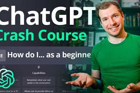 ChatGPT Tutorial - A Crash Course on Chat GPT for Beginners